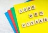 Googles Core Web Vitals: Was du jetzt wissen solltest