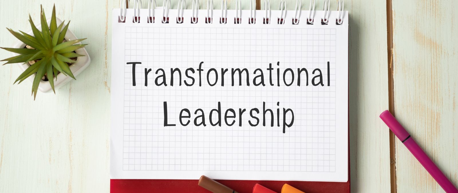 Transformationale Führung: Ein Block mit der Aufschrift "Transformational Leadership".